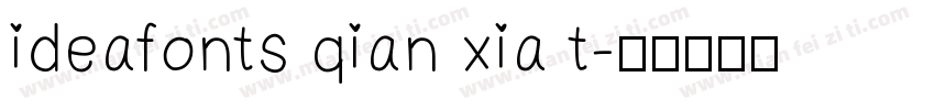 ideafonts qian xia t字体转换